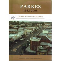 Parkes 1983-2008. Generation Of Change