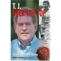 T.J. Over The Top. Cricket, Prison And Warnie