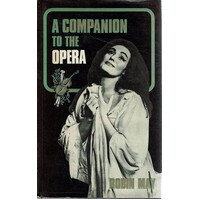 A Companion To The Opera