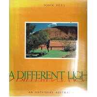 A Different Light. An Outsider's Australia