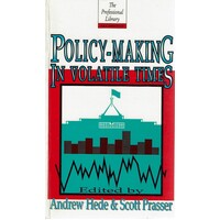 Policy Making In Volatile Times