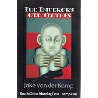 The Emperor's Old Clothes. Old Stories Told Anew