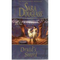 Druid's Sword. The Troy Game. Book Four
