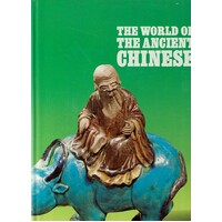 The World Of The Ancient Chinese