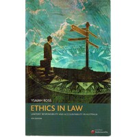 Ethics In Law. Lawyers Responsibility And Accountability In Australia