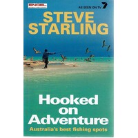 Hooked On Adventure. Australia's Best Fishing Spots