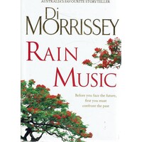Rain Music. Before You Face The Future, First You Must Confront The Past