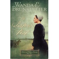 A Sister's Test. Sisters Of Holmes County. Book Two