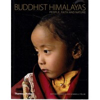 Buddhist Himalayas People Faith and Nature