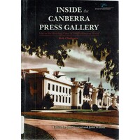 Inside The Canberra Press Gallery. Life In The Wedding Cake Of Old Parliament House