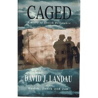 Caged. A Story Of Jewish Resistance