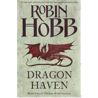 Dragon Haven. Book Two Of The Rain Wild Chronicles
