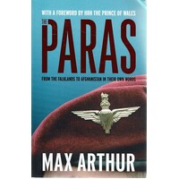 Paras. From The Falklands To Afghanistan In Their Own Words