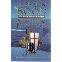 The Black Rood. The Celtic Crusades. Book II