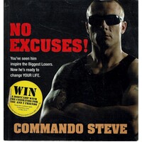 No Excuses. Commando Steve