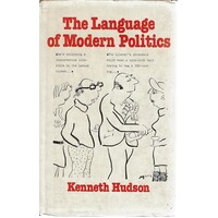 The Language Of Modern Politics