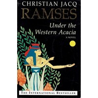 Ramses. Under The Western Acacia.