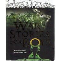 War Stories for Boys (My Story Collections)