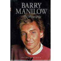 Barry Manilow. The Biography