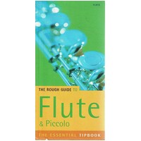 The Rough Guide To Flute And Piccolo
