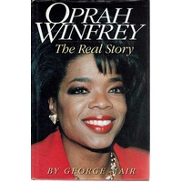 Oprah Winfrey. The Real Story