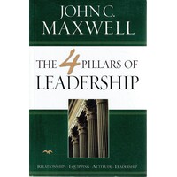 The 4 Pillars Of Leadership