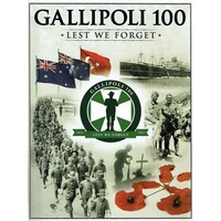 Galipoi 100. Lest We Forget. 1915-2015