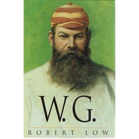 W. G. A Life Of W. G. Grace