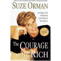 The Courage To Be Rich