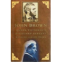 John Brown.Queen Victoria's Highland Servant