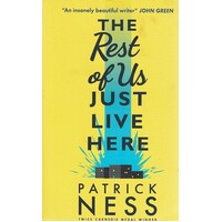 The Rest Of Us Just Live Here
