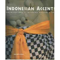 Indonesian Accents. Architecture And Interior Design. Art