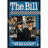 The Bill. The Inside Story Of The Successful Police Series Seen On ABC TV