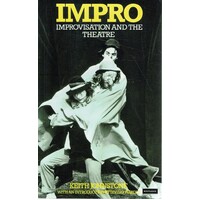 Impro. Improvisation And The Theatre