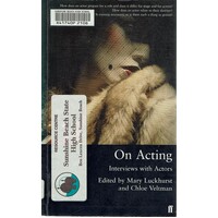 On Acting.interviews With Actors