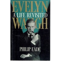 Evelyn Waugh. A Life Revisited