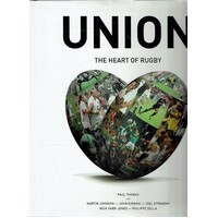 Union. The Heart Of Rugby