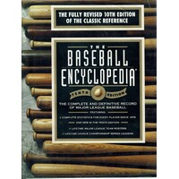 The Baseball Encyclopedia. The Complete and Definitive Record of Major League Baseball