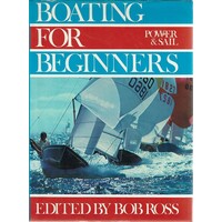 Boating For Beginners. Power And Sail
