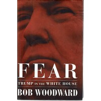 Fear. Trump In The White House