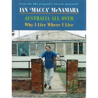 Australia All Over. Why I Live Where I Live