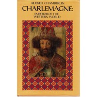 Charlemagne. Emperor Of The Western World