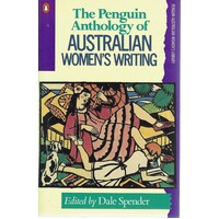 The Penguin Anthology of Australian Women's Writing