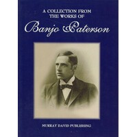 A Collection From The Works Of Banjo Paterson