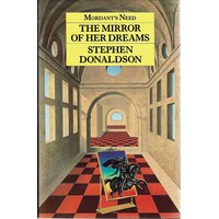 Mordant's Need. The Mirror Of Her Dreams