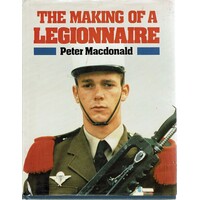 The Making Of A Legionnaire