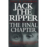 Jack The Ripper. The Final Chapter