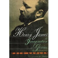 Henry James. The Imagination Genius