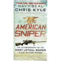 American Sniper. The Autobiography Of The Most Lethal Sniper