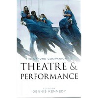 The Oxford Companion To Theatre Performance
